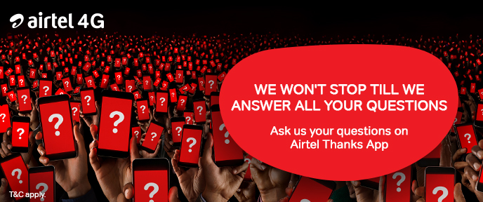 Airtel Promises to go the Extra Mile for its Customers